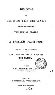 Cover of Reasons for believing that the charge lately revived against the Jewish people is a baseless ..