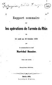 Cover of: Rapport sommaire sur les opérations de l'armée du Rhin du 13 aoùt au 29 ...