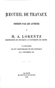 Cover of: Recueil de travaux offerts par les auteurs à H. A. Lorentz, Professeur de ... by Hendrik Lorentz
