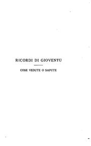 Cover of: Ricordi di gioventù: cose vedute o sapute, 1847-1860