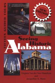 Seeing historic Alabama by Virginia Van der Veer Hamilton