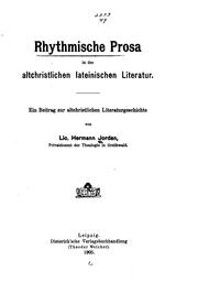 Cover of: Rhythmische Prosa in der altchristlichen lateinischen Literatur: Ein Beitrag zur altchristlichen ...