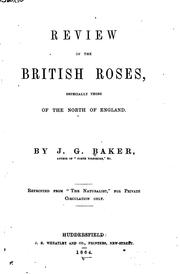 Cover of: Review of the British Roses, Especially Those of the North of England ...