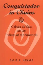 Cover of: Conquistador in chains: Cabeza de Vaca and the Indians of the Americas