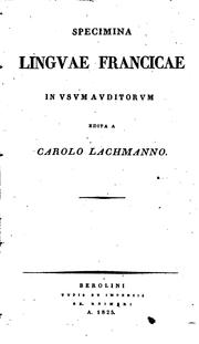 Cover of: Specimina linguae francicae in usum auditorum by Karl Lachmann