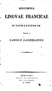 Specimina linguae francicae in usum auditorum by Karl Lachmann