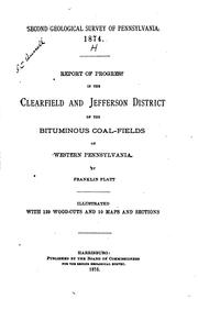 Cover of: Report of Progress in the Clearfield and Jefferson District of the ...