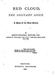 Cover of: Red Cloud, the Solitary Sioux: A Story of the Great Prairie