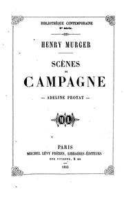 Cover of: Scènes de campagne--Adeline Protat