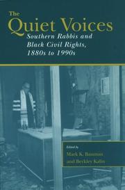 Cover of: The quiet voices: southern rabbis and Black civil rights, 1880s to 1990s