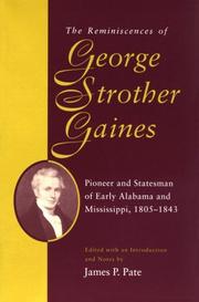Cover of: The reminiscences of George Strother Gaines by George Strother Gaines