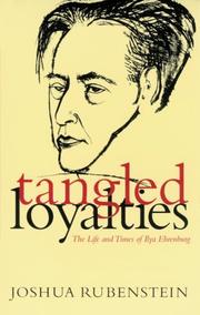 Cover of: Tangled loyalties by Joshua Rubenstein