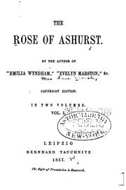 Cover of: The Rose of Ashurst by Anne Marsh-Caldwell, Anne Marsh-Caldwell