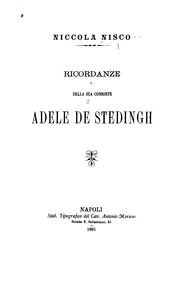 Cover of: Ricordanze della sua consorte Adele de Stedingh