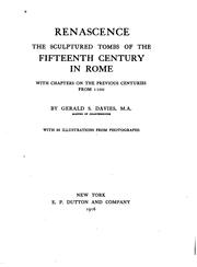 Cover of: Renascence: The Sculptured Tombs of the Fifteenth Century in Rome, with ...