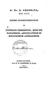 Specimen anatomico-physiologicum de systemate uropoietico, quod est radiatorum, articulatorum et .. by George Philip Frederick Groshans
