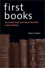 Cover of: First books: the printed word and cultural formation in early Alabama