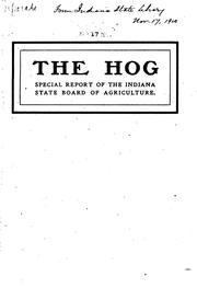 Cover of: Special Report of the Indiana State Board of Agriculture on the Hog