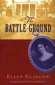 Cover of: The battle-ground by Ellen Anderson Gholson Glasgow