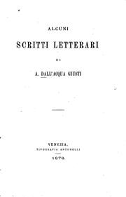 Cover of: Alcuni scritti letterari [e storici]