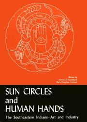 Sun circles and human hands by Mary Douglass Fundaburk Foreman, Vernon James Knight Jr.