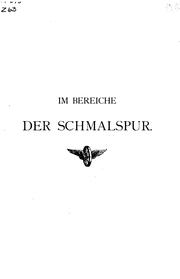 Im Bereiche der Schmalspur: Eine Darstellung der hervorrangendsten Errungenschaften auf dem ... by Friedrich Žežula