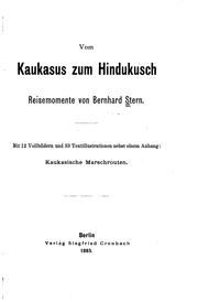 Cover of: Vom Kaukasus zum Hindukusch by Bernhard Stern