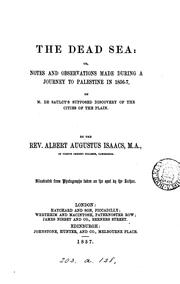 Cover of: The Dead sea: or, Notes and observations made during a journey to Palestine in 1856-7, on m. de ...