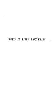 Cover of: Words of life's last years: containing Christian emblems; metrical prayers and sacred poems. By ... by John Sheppard