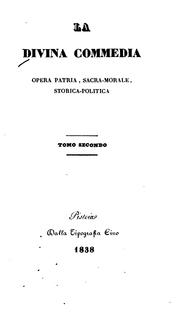 Cover of: La Divina commedia: opera patria, sacra-morale, storica-politica