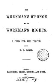Cover of: The workman's wrongs, and the workman's rights