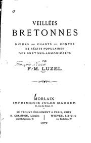 Cover of: Veillées bretonnes: mœurs, chants, contes et récits populaires des Bretons-Armoricains