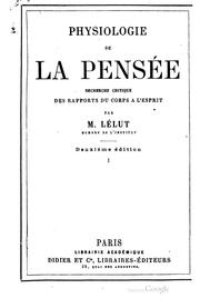 Cover of: Physiologie de la pensée: recherche critique des rapports du corps à l'esprit by 