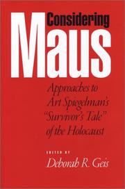 Cover of: Considering Maus: approaches to Art Spiegelman's "Survivor's tale" of the Holocaust