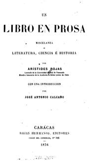 Cover of: Un libro en prosa: Miscelanea de literatura, ciencia e historia