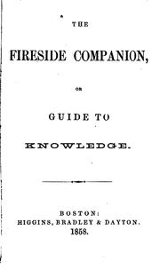 Cover of: The Fireside Companion: Or, Guide to Knowledge.