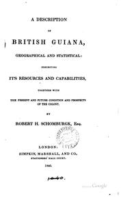 Cover of: A Description of British Guiana, Geographical and Statistical: Exhibiting ...