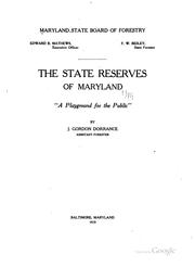 Cover of: The State Reserves of Maryland: A Playground for the Public | John Gordon Dorrance