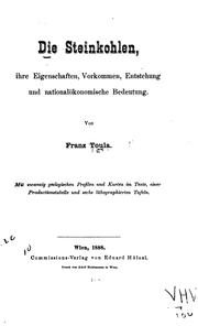 Cover of: Steinkohlen: Ihre Eigenschaften Entstehung und nationalokonomische Bedeutung