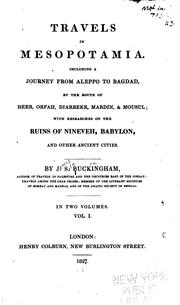 Cover of: Travels in Mesopotamia: Including a Journey from Aleppo to Bagdad, by the ... by James Silk Buckingham
