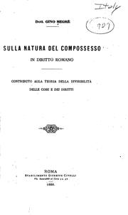 Cover of: Sulla natura del compossesso in diritto romano: contributo alla teoria della ...