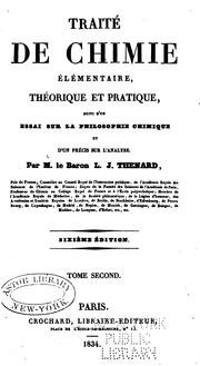 Cover of: Traité de chimie élémentaire: théorique et pratique, suivi d'un essai sur la philosophie ... by Thénard, Louis Jacques baron