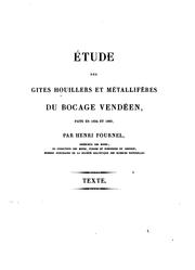 Cover of: Étude des gîtes houillers et métalliferes du Bocage vendéen faite en 1834 et ...