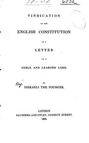 Cover of: Vindication of the English Constitution in a Letter to a Noble and Learned Lord by Benjamin Disraeli