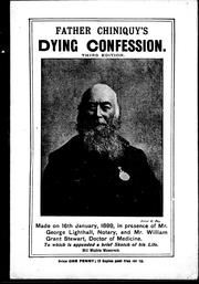 Cover of: Father Chiniquy's dying confession by 