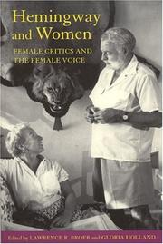 Cover of: Hemingway and Women: Female Critics and the Female Voice