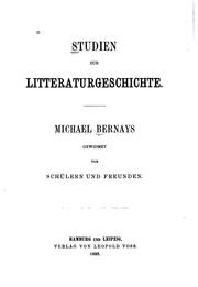 Cover of: Studien zur Litteraturgeschichte: Michael Bernays gewidmet von Schülern und ...