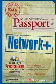 Cover of: Mike Meyers' Network+ Certification Passport by Michael Meyers, Nigel Kendrick