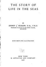 Cover of: The Story of Life in the Seas by Sydney John Hickson