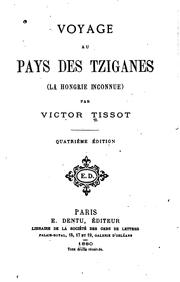 Cover of: Voyage au pays des tziganes by Victor Tissot